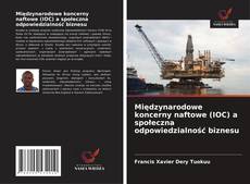 Couverture de Międzynarodowe koncerny naftowe (IOC) a społeczna odpowiedzialność biznesu