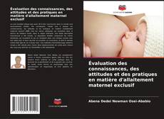 Borítókép a  Évaluation des connaissances, des attitudes et des pratiques en matière d'allaitement maternel exclusif - hoz
