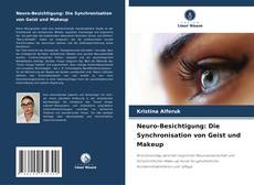 Portada del libro de Neuro-Besichtigung: Die Synchronisation von Geist und Makeup