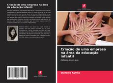 Criação de uma empresa na área da educação infantil kitap kapağı