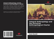 Integral Anthropology and the Universal Anthropological Charter kitap kapağı