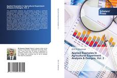 Couverture de Applied Examples In Agricultural Experiment Analysis & Designs, Vol. 2