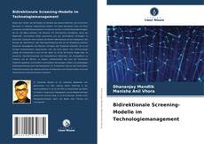 Couverture de Bidirektionale Screening-Modelle im Technologiemanagement