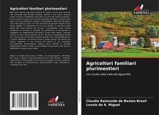 Bookcover of Agricoltori familiari plurimestieri