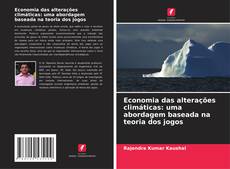 Copertina di Economia das alterações climáticas: uma abordagem baseada na teoria dos jogos