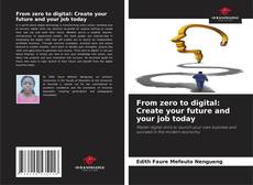 Buchcover von From zero to digital: Create your future and your job today