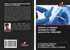 Sintesi e indagini biologiche degli eterociclici OXA/AZA kitap kapağı
