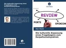 Buchcover von Die kulturelle Anpassung eines Fragebogens zum Karpaltunnelsyndrom