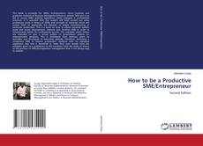 Couverture de How to be a Productive SME/Entrepreneur