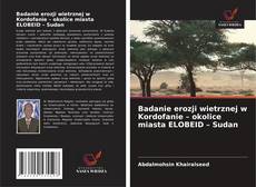 Couverture de Badanie erozji wietrznej w Kordofanie – okolice miasta ELOBEID – Sudan