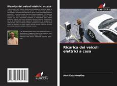Couverture de Ricarica dei veicoli elettrici a casa