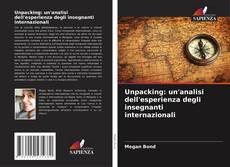 Capa do livro de Unpacking: un'analisi dell'esperienza degli insegnanti internazionali 
