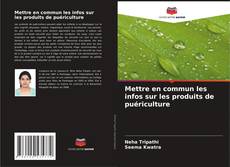 Couverture de Mettre en commun les infos sur les produits de puériculture