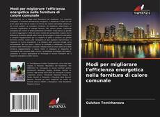 Borítókép a  Modi per migliorare l'efficienza energetica nella fornitura di calore comunale - hoz