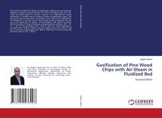 Couverture de Gasification of Pine Wood Chips with Air-Steam in Fluidized Bed