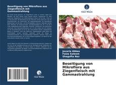Borítókép a  Beseitigung von Mikroflora aus Ziegenfleisch mit Gammastrahlung - hoz