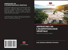 Copertina di APPROCHES DE L'ÉCOPHYSIOLOGIE VÉGÉTALE