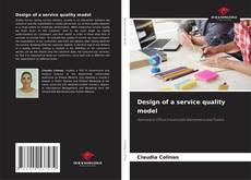Design of a service quality model kitap kapağı