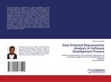 Couverture de Goal Oriented Requirements Analysis in Software Development Process