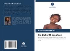 Buchcover von Die Zukunft ernähren