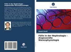 Buchcover von Fälle in der Nephrologie – Angewandte Nierenphysiologie
