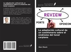Buchcover von La adaptación cultural de un cuestionario sobre el síndrome del túnel carpiano
