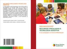 Capa do livro de RECURSOS VINCULADOS À TECNOLOGIA ASSISTIVA 