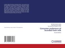 Portada del libro de Consumer preference of branded fresh milk