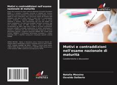 Copertina di Motivi e contraddizioni nell'esame nazionale di maturità