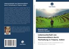 Capa do livro de Lebensunterhalt von Stammesvölkern durch Tierhaltung in Tripura, Indien 