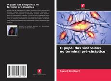 Borítókép a  O papel das sinapsinas no terminal pré-sináptico - hoz