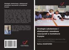 Couverture de Strategie szkoleniowe i efektywność zawodowa nauczycieli w kontekście kryzysu