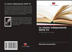 Borítókép a  La chaîne indépendante OKTO TV - hoz