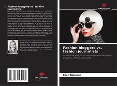 Borítókép a  Fashion bloggers vs. fashion journalists - hoz
