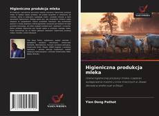 Couverture de Higieniczna produkcja mleka