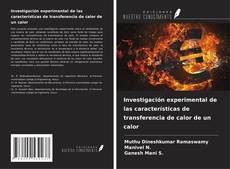 Copertina di Investigación experimental de las características de transferencia de calor de un calor