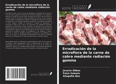 Copertina di Erradicación de la microflora de la carne de cabra mediante radiación gamma