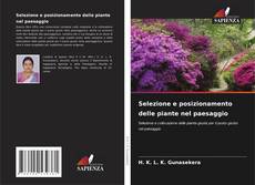 Capa do livro de Selezione e posizionamento delle piante nel paesaggio 