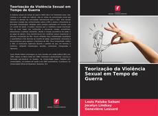 Portada del libro de Teorização da Violência Sexual em Tempo de Guerra