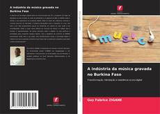 Capa do livro de A indústria da música gravada no Burkina Faso 
