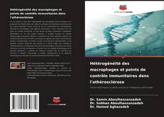 Hétérogénéité des macrophages et points de contrôle immunitaires dans l'athérosclérose的封面