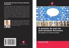 Buchcover von A questão do mal em Jean-Jacques Rousseau