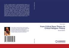 Portada del libro de From Critical Race Theory to Critical Religion Theory