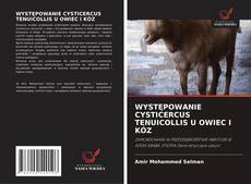Capa do livro de WYSTĘPOWANIE CYSTICERCUS TENUICOLLIS U OWIEC I KÓZ 
