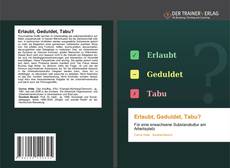 Bookcover of Erlaubt, Geduldet, Tabu?