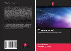 Capa do livro de Trauma moral 