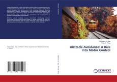 Portada del libro de Obstacle Avoidance: A Dive Into Motor Control