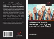 Buchcover von Promowanie dobrych rządów na rzecz ochrony praw człowieka w Nigerii