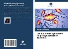 Couverture de Die Rolle der Synapsine im präsynaptischen Terminal