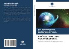 Bookcover of BIOÖKOLOGIE UND AGRARÖKOLOGIE